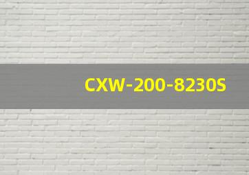 CXW-200-8230S