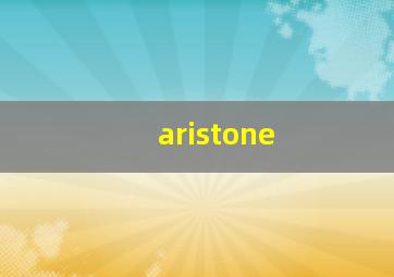 aristone