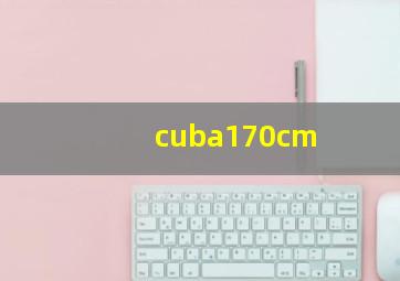 cuba170cm