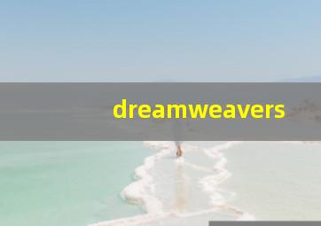 dreamweavers